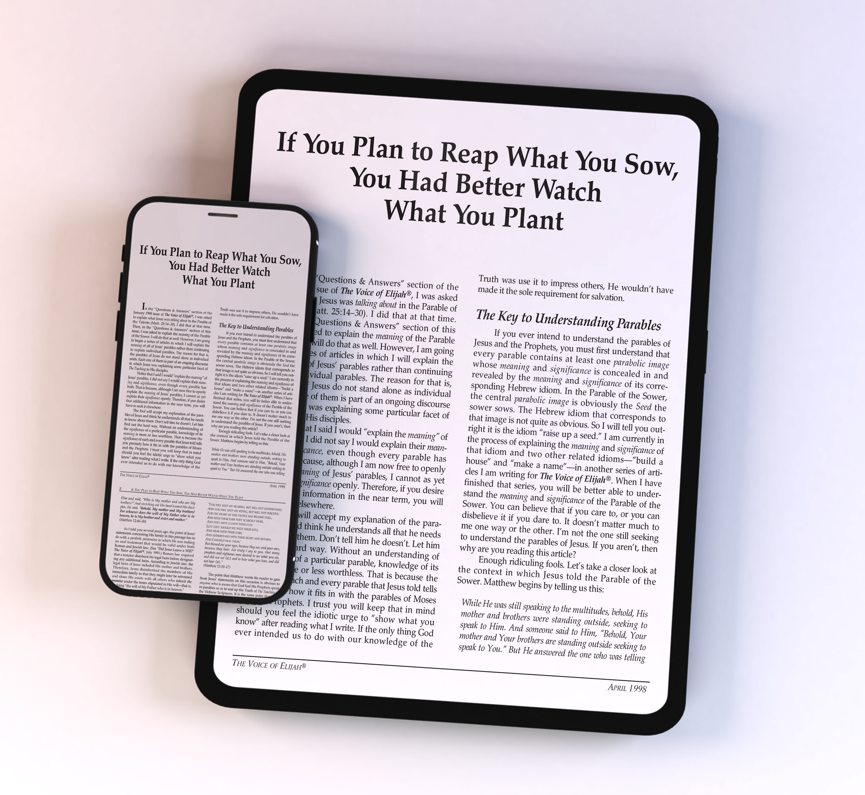 A smartphone and tablet side by side, both displaying an article titled ‘If You Plan to Reap What You Sow, You Had Better Watch What You Plant’ on white screens.