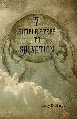 7 Simple Steps to Salvation Planet earth being held up with two hands